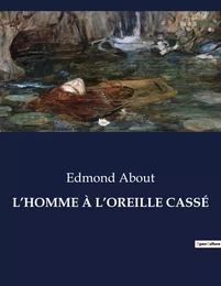 L'HOMME À L'OREILLE CASSÉ