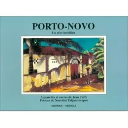 Porto-Novo, un rêve brésilien