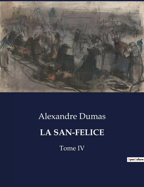 LA SAN-FELICE - Alexandre Dumas - CULTUREA