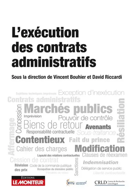 L'exécution des contrats administratifs -  Collectif - MONITEUR