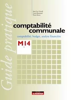 Comptabilité communale - M 14 - Jean-Luc Girardi, Louis Renouard, Pierre Rocca - MONITEUR