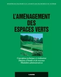 L'aménagement des espaces verts