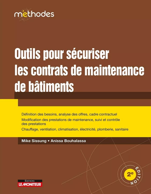 Outils pour sécuriser les contrats de maintenance des bâtiments - Anissa BOUHALASSA, Mike Sissung - MONITEUR