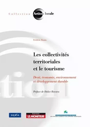 Les collectivités territoriales et le tourisme.