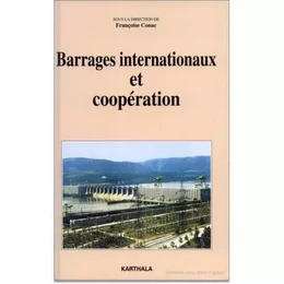 Barrages internationaux et coopération