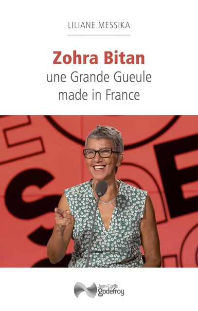 Zohra Bitan Une Grande Gueule made in France - Liliane Messika - GODEFROY