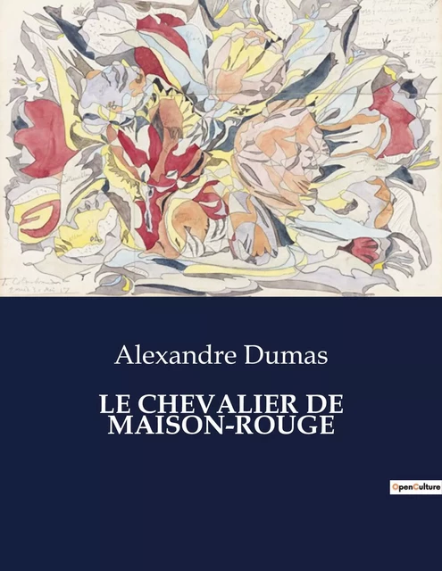 LE CHEVALIER DE MAISON-ROUGE - Alexandre Dumas - CULTUREA