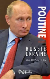 Russie-Ukraine, deux peuples frères