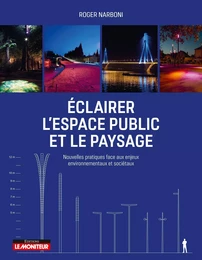 Éclairer l'espace public et le paysage