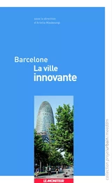 Barcelone - La ville innovante