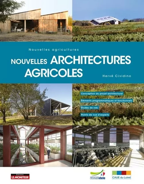 Nouvelles architectures agricoles - Hervé Cividino - MONITEUR