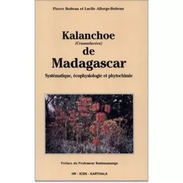 Kalanchoe (Crassulacées) de Madagascar - systématique, écophysiologie et phytochimie