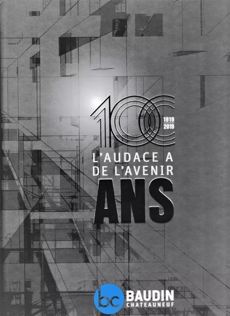 L'audace a de l'avenir, 100 ans de Baudin Chateauneuf - Baudin Chateauneuf - JEU DE L OIE