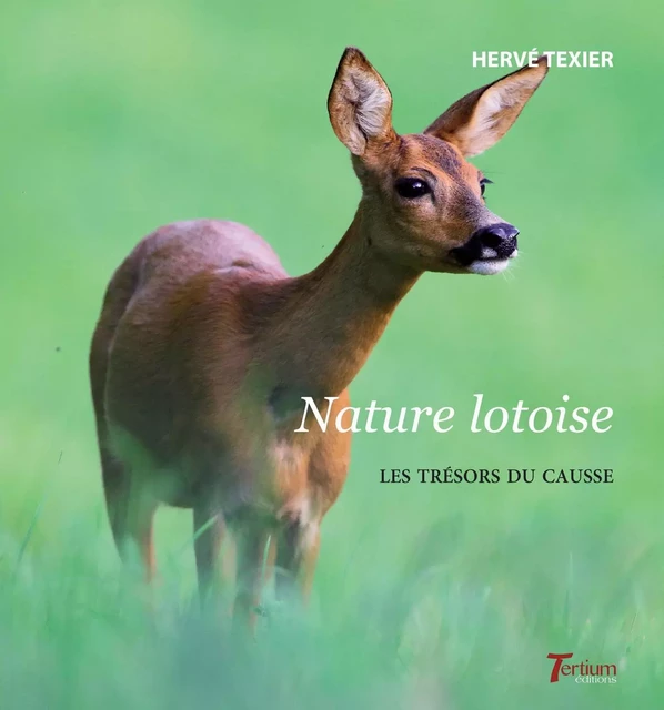 NATURE LOTOISE - Hervé Texier - TERTIUM