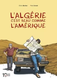 L'Algérie c'est beau comme l'Amérique - Edition 10 ans Steinkis