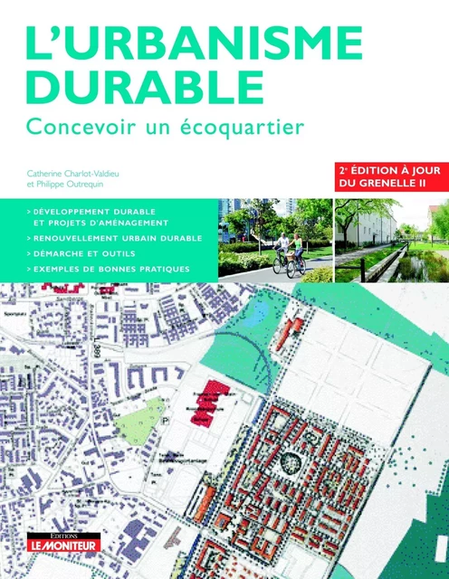 L'urbanisme durable - Catherine Charlot-Valdieu, Philippe Outrequin - MONITEUR