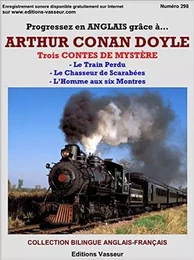 PROGRESSEZ EN ANGLAIS GRACE A ARTHUR CONAN DOYLE : TROIS CONTES DE MYSTERE