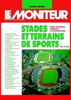 Stades et terrains de sports - Henri Cettour - MONITEUR