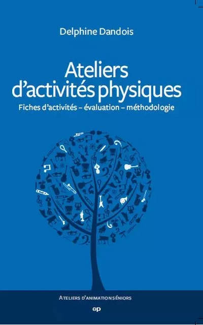 Ateliers d'activités physiques - Delphine Dandois - PHALENTE