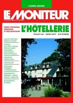 L'hôtellerie - François Clair, Gérard Savoye, Jean Sécheresse - MONITEUR