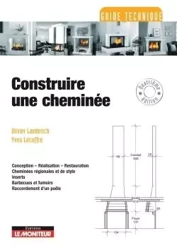 Construire une cheminée - Olivier Laederich, Yves Lecoffre - MONITEUR