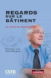 Regards sur le bâtiment