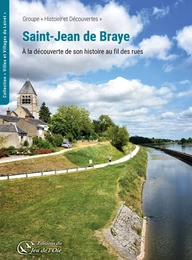 Saint-Jean de Braye, à la découverte de son histoire au fil des rues