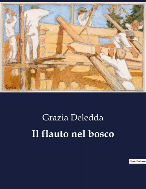 Il flauto nel bosco - Grazia Deledda - CULTUREA