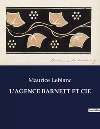 L'AGENCE BARNETT ET CIE