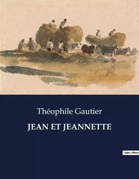 JEAN ET JEANNETTE