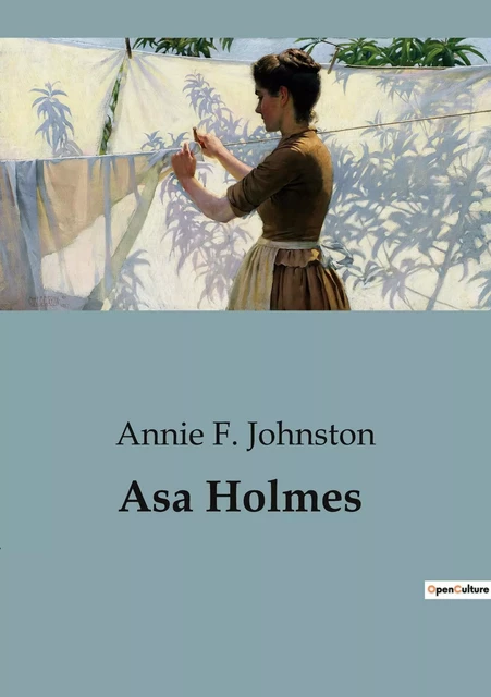 Asa Holmes - Annie F. Johnston - CULTUREA