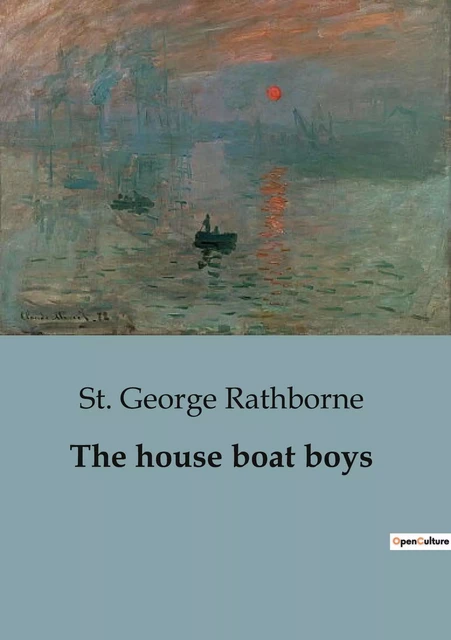 The house boat boys - St. George Rathborne - CULTUREA