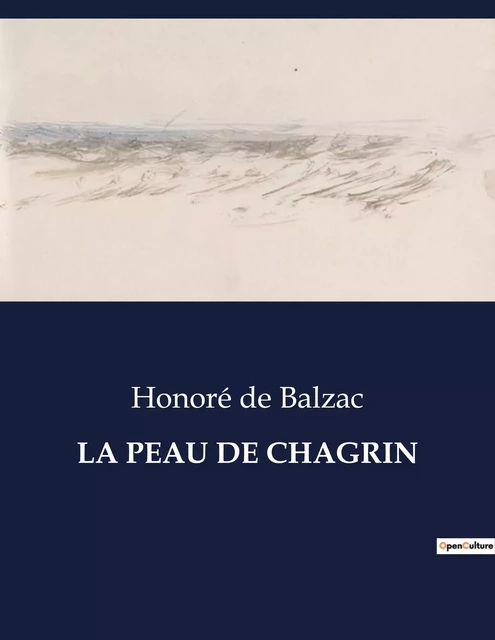 LA PEAU DE CHAGRIN - Honoré de Balzac - CULTUREA