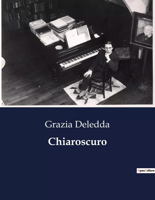 Chiaroscuro - Grazia Deledda - CULTUREA