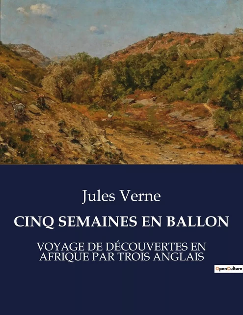 CINQ SEMAINES EN BALLON - Jules Verne - CULTUREA