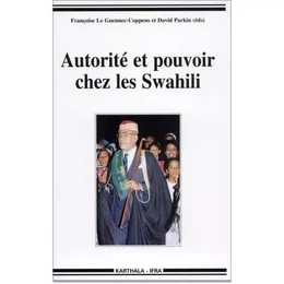 Autorité et pouvoir chez les Swahili