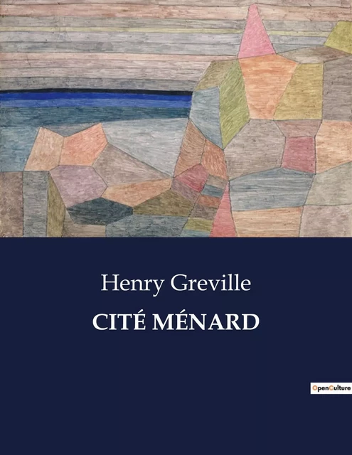 CITÉ MÉNARD - Henry Greville - CULTUREA