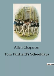 Tom Fairfield's Schooldays