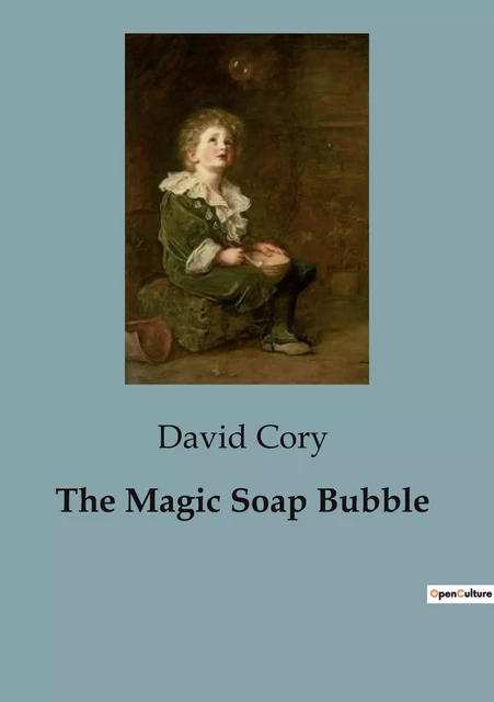 The Magic Soap Bubble - David Cory - CULTUREA