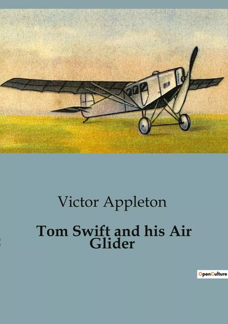 Tom Swift and his Air Glider - Victor Appleton - CULTUREA