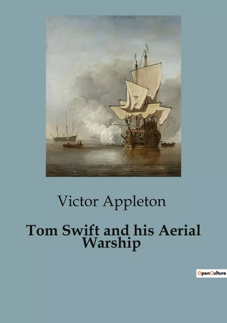 Tom Swift and his Aerial Warship - Victor Appleton - CULTUREA