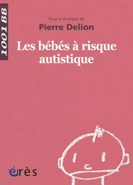 1001 BB 012 - Les bébés à risque autistique