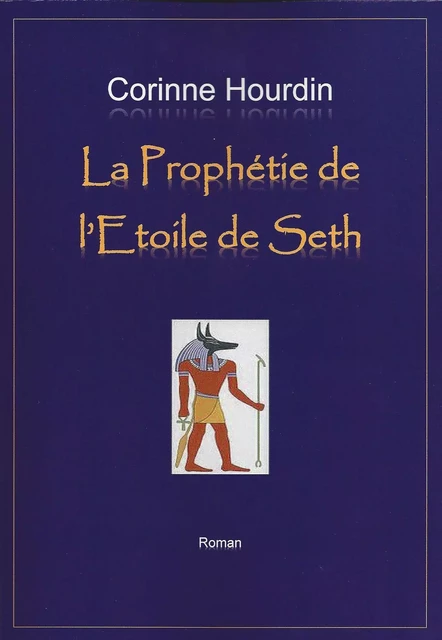 La Prophétie de l'Etoile de Seth (nouvelle version) - Corinne Hourdin - TARADEENNE