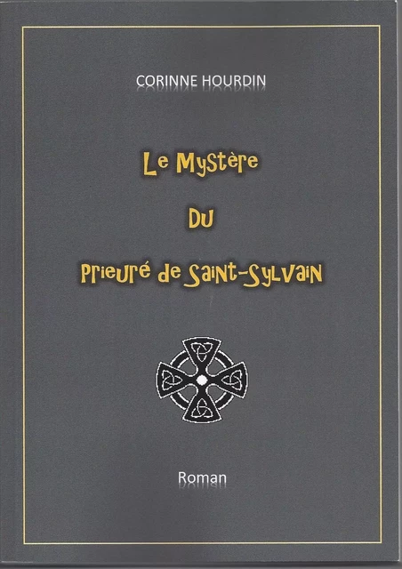 Le Mystère du Prieuré de Saint-Sylvain - Corinne Hourdin - TARADEENNE