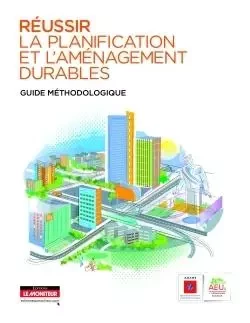 Réussir la planification et l'aménagement durables -  ADEME - MONITEUR