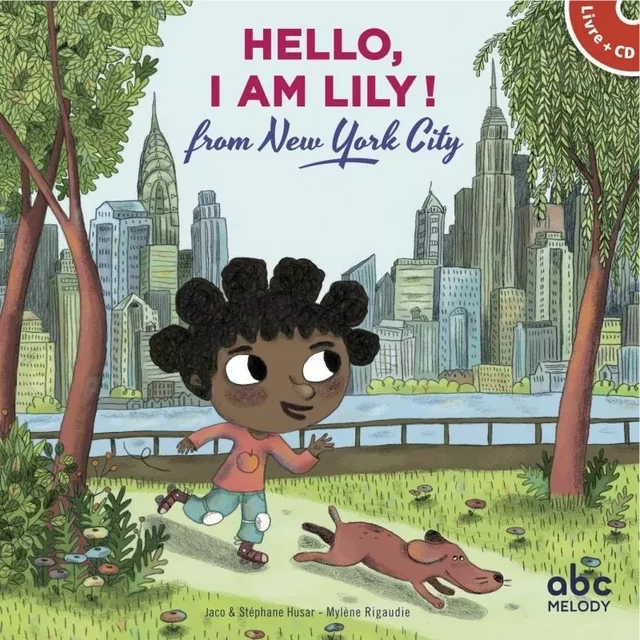 Hello, i am Lily from New York City - Stéphane HUSAR,  JACO - ABC MELODY