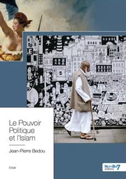 Le Pouvoir Politique et l'Islam