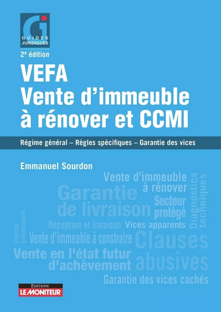 VEFA, vente d'immeuble à rénover et CCMI - Emmanuel Sourdon - MONITEUR