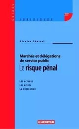 Le risque pénal