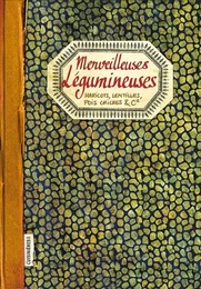 Merveilleuses Légumineuses